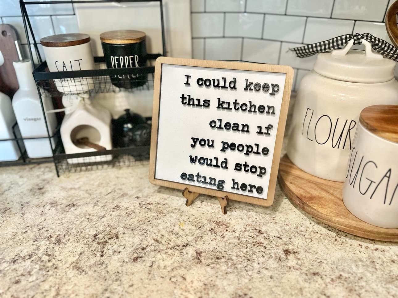 Funny Kitchen Farmhouse Signs - I could keep this kitchen clean if you people would stop eating here - Funny Kitchen Decor -Funny Sign Decor