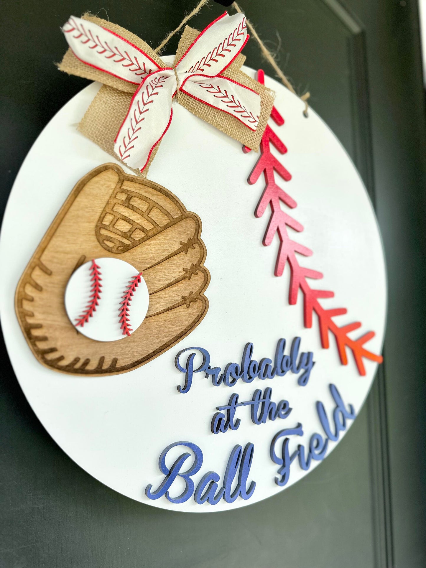 Probably at the Ball Field - Baseball Door Hanger - Baseball Door Sign - Baseball Front Door - Baseball Family
