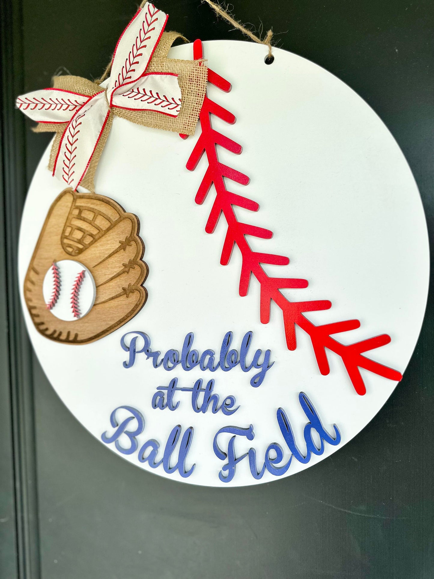 Probably at the Ball Field - Baseball Door Hanger - Baseball Door Sign - Baseball Front Door - Baseball Family
