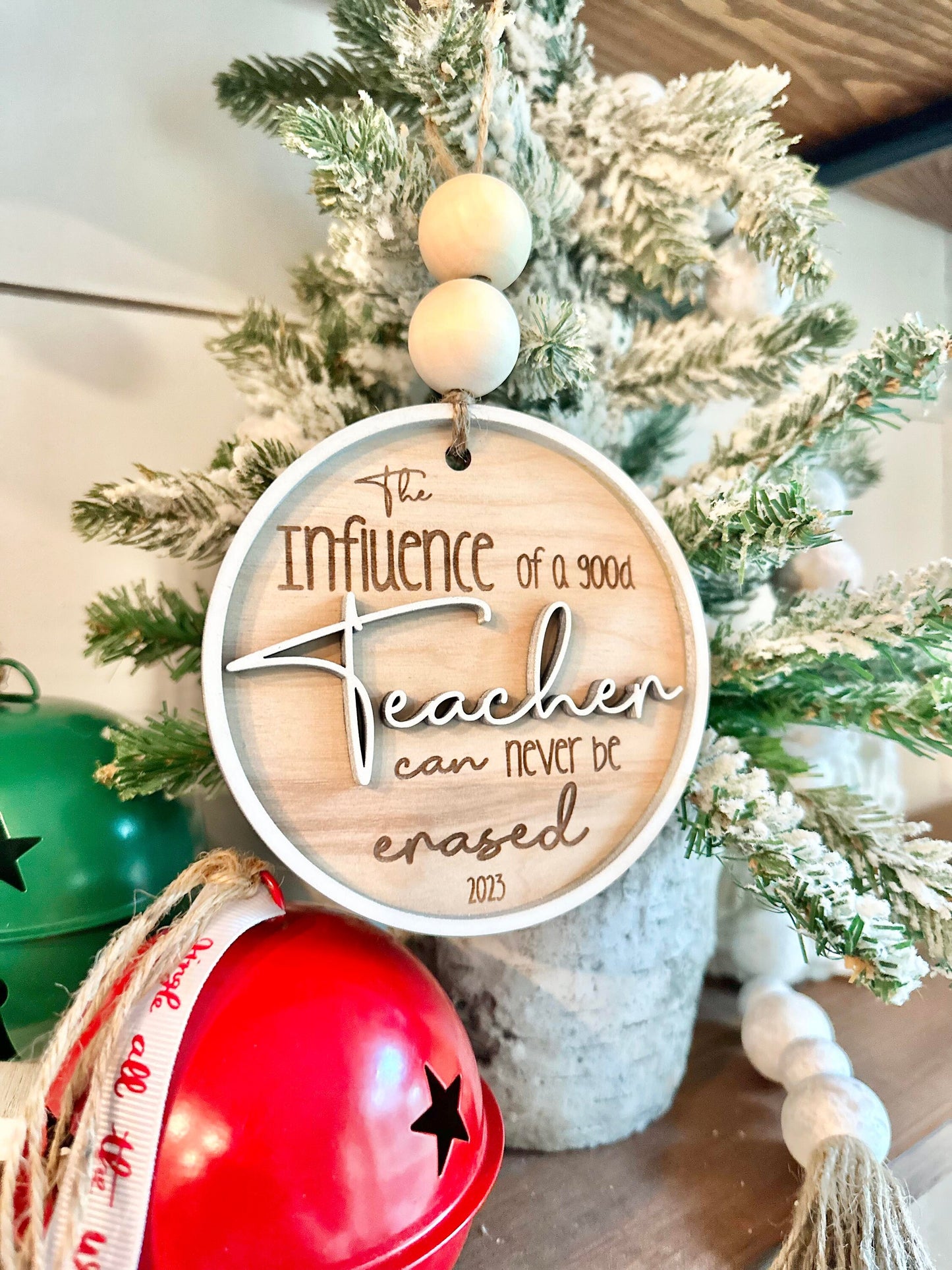 The influence of a good teacher can never be erased, Teacher Ornaments, Teacher Christmas Gifts