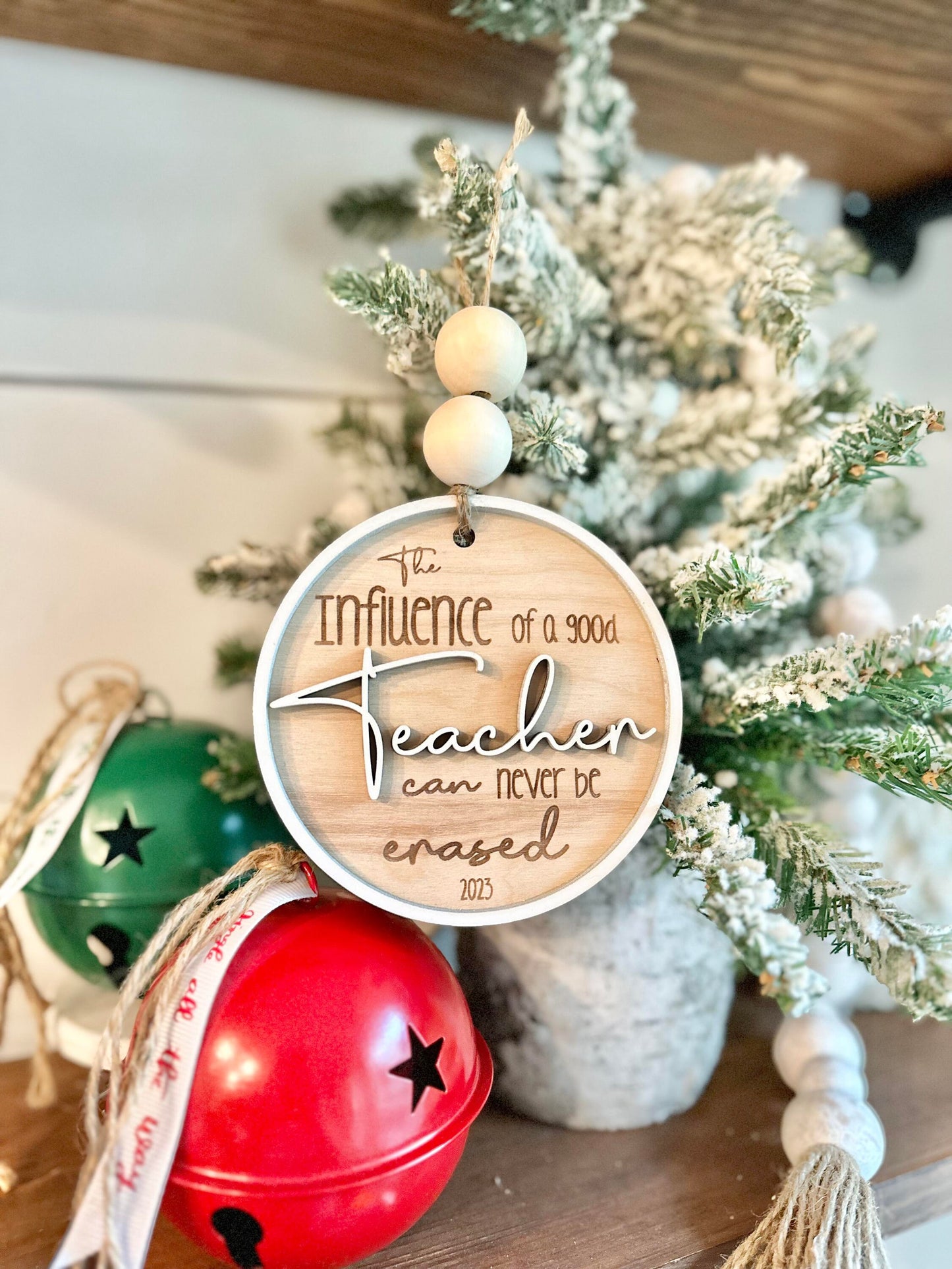 The influence of a good teacher can never be erased, Teacher Ornaments, Teacher Christmas Gifts