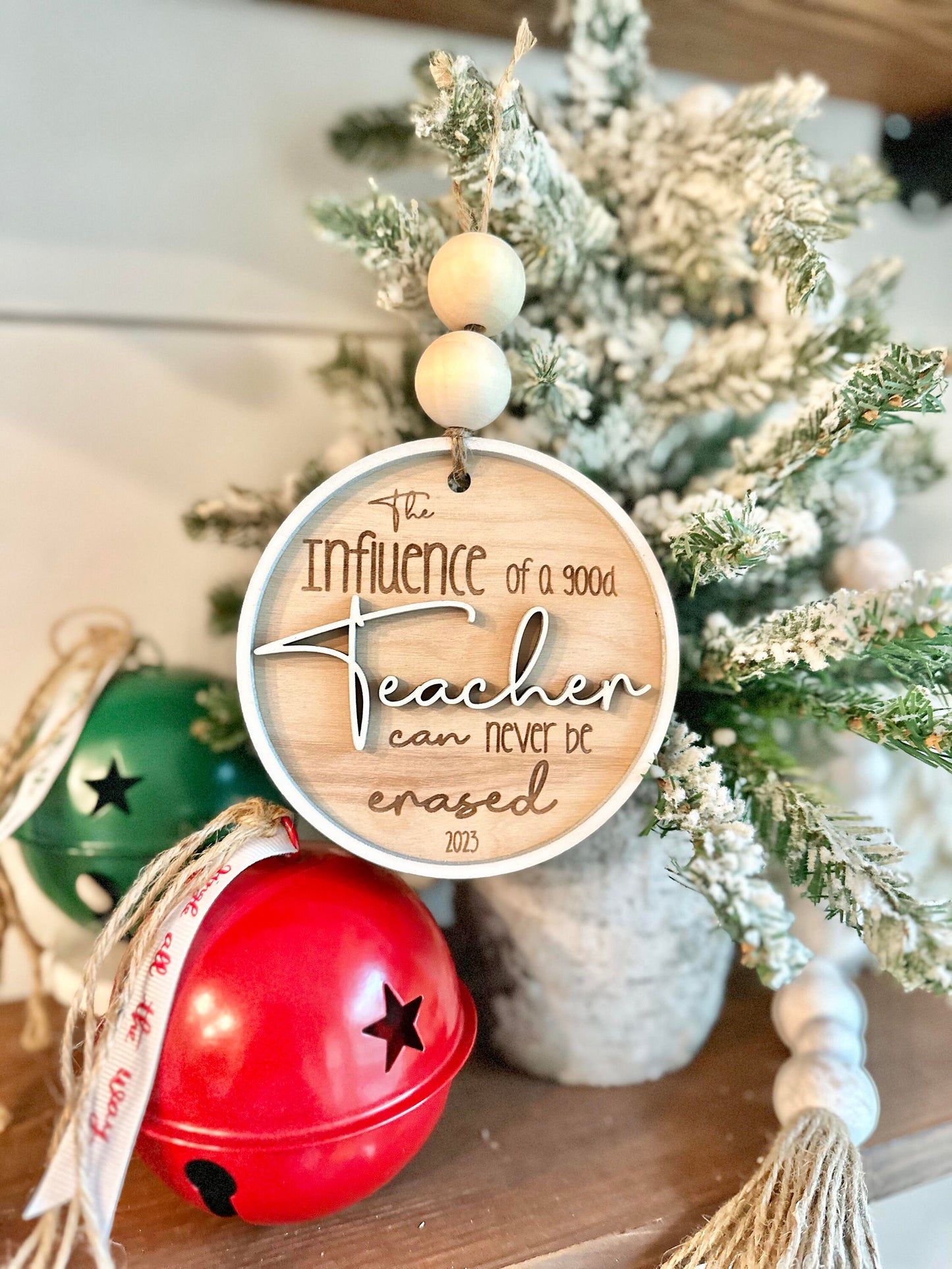 The influence of a good teacher can never be erased, Teacher Ornaments, Teacher Christmas Gifts