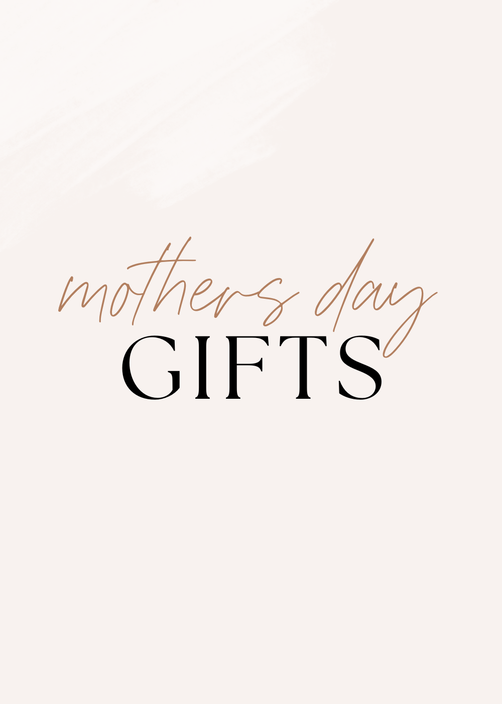 Mother's Day Gifts