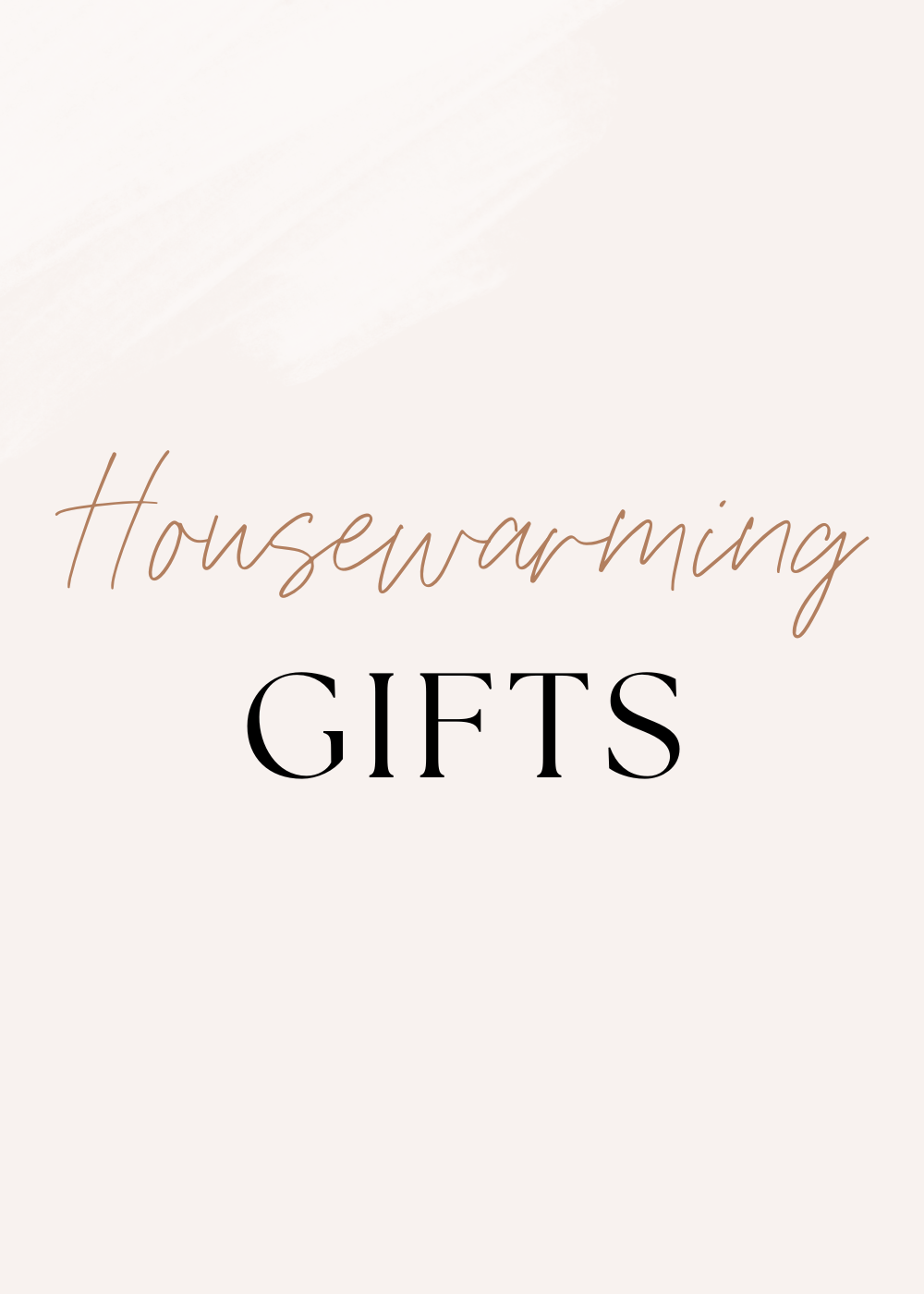 Housewarming Gifts