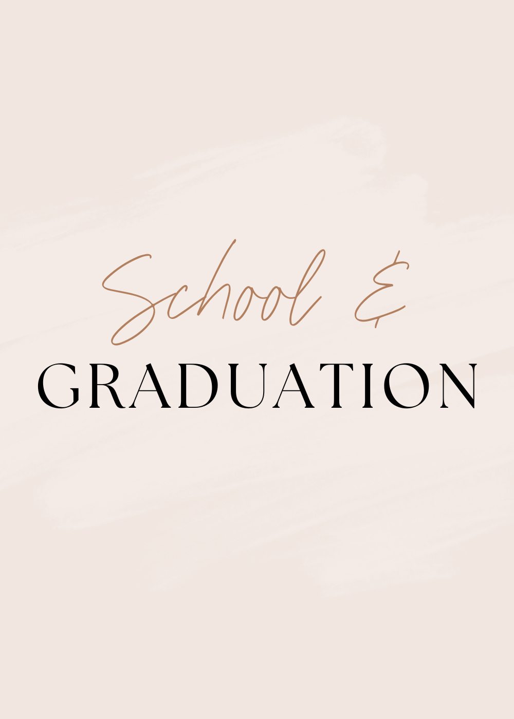 School & Graduation