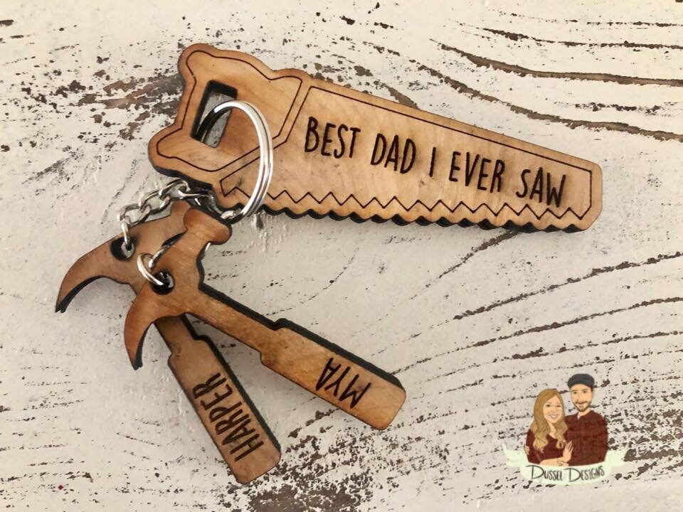 Best Dad I ever Saw - Father's Day Keychain - Tools Keychain - Wood Keychain for Dad - Personalized Gifts for Dad - Funny Tool Gift