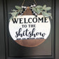 Welcome to the Shitshow | 3D Sign | Hope you brought alcohol |Funny Door Hanger |Shitshow Sign | Funny Farmhouse Door Hanger | multiple size