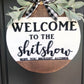 Welcome to the Shitshow | 3D Sign | Hope you brought alcohol |Funny Door Hanger |Shitshow Sign | Funny Farmhouse Door Hanger | multiple size