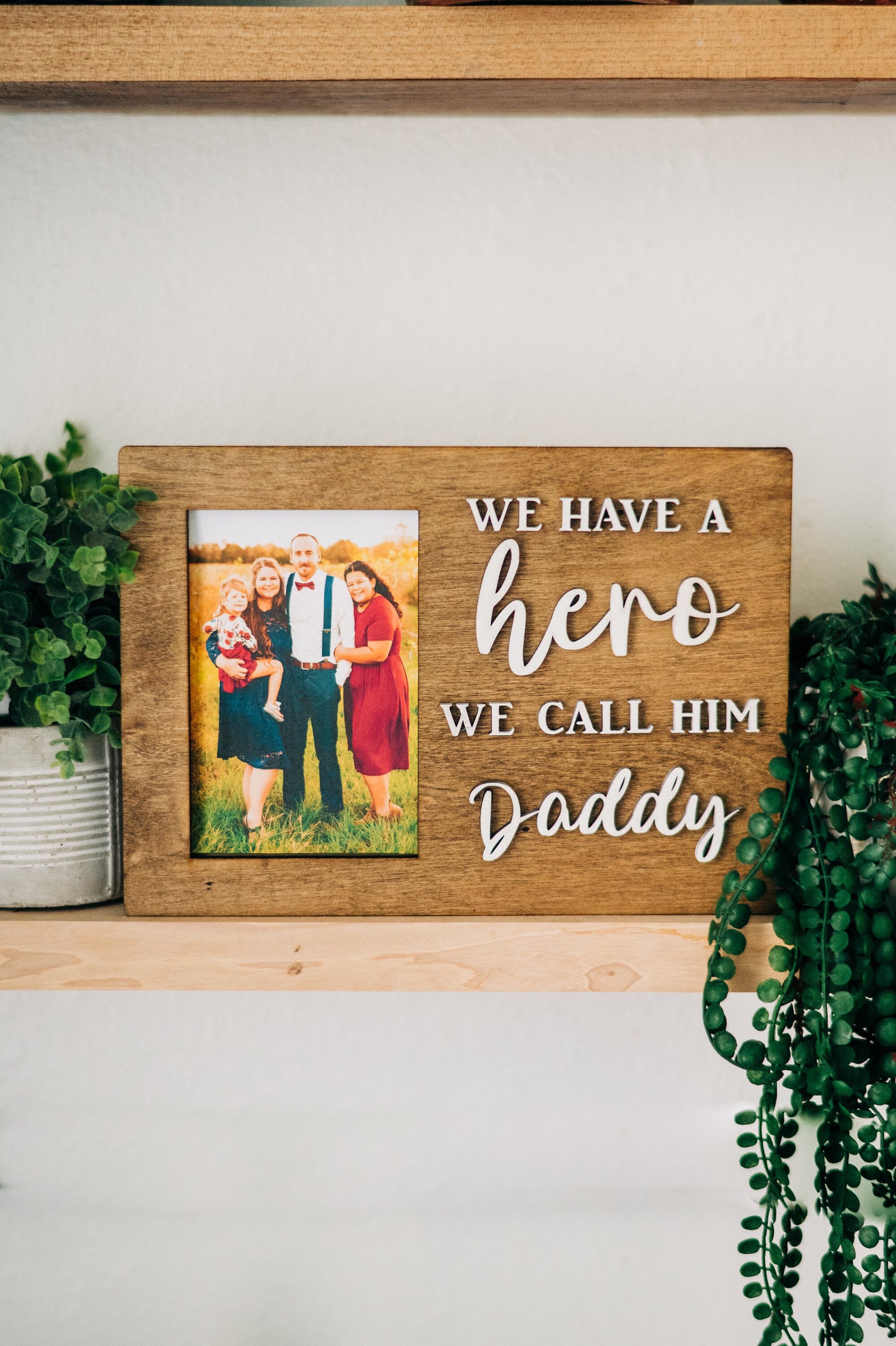 We have a hero we call him Daddy Picture Frame - Personalized Frame for Dads - Dad Gifts - Gifts for Dad - Gift for Grandpas - Personalized