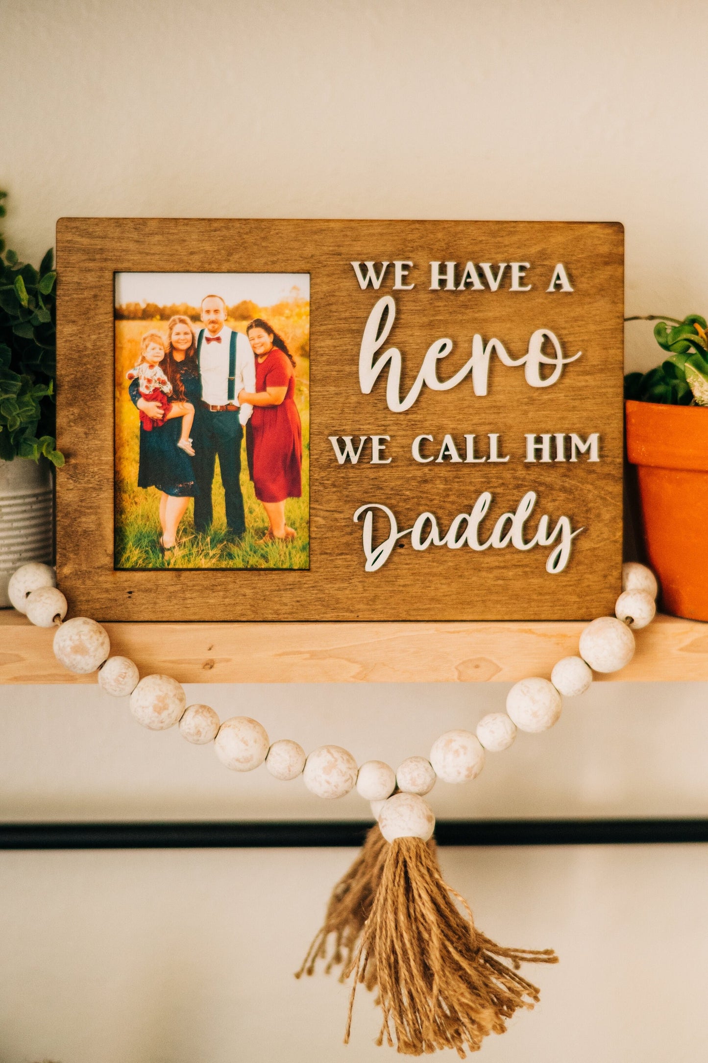 We have a hero we call him Daddy Picture Frame - Personalized Frame for Dads - Dad Gifts - Gifts for Dad - Gift for Grandpas - Personalized