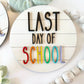 First or Last Day of School Shiplap Signs - Kids First Day of School Sign - School Photos - Back to School Signs - First and Last day Signs