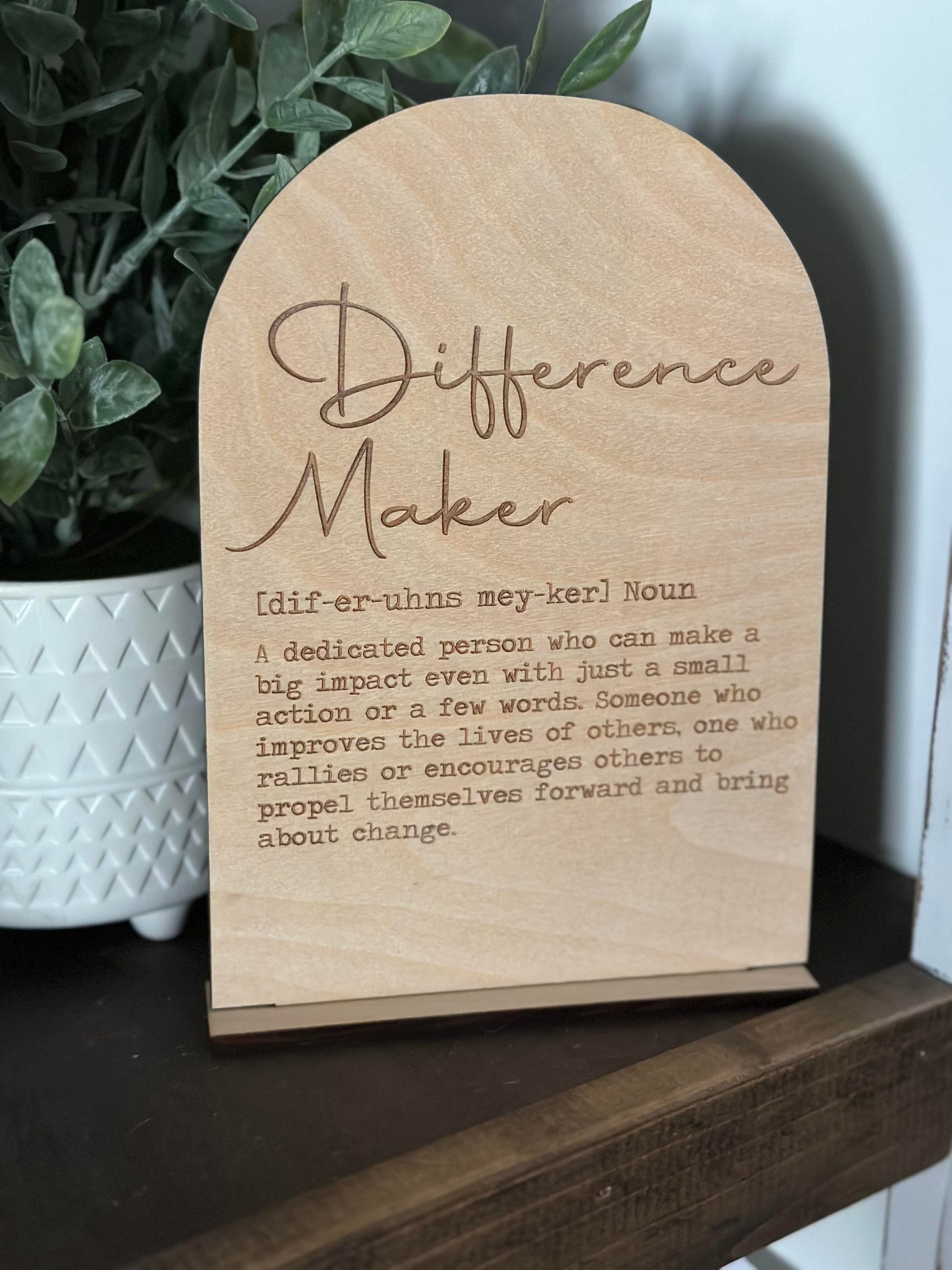 Difference maker - Boho Wood Sign - a thoughtful gift for a leader - gift for a difference maker - gifts for inspirational teacher - coach