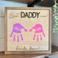 Best Daddy Ever - Hands down! Hand print sign, Personalized Father's day Handprint Sign - Gifts for Dads - Father's day handprint 2024