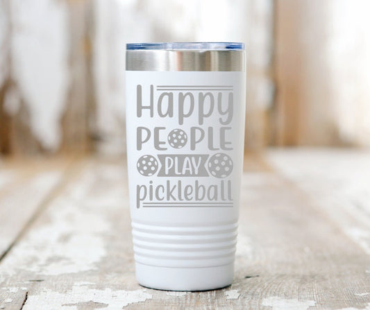 Happy People Play Pickleball - Tumbler - 20oz Pickleball Tumbler - Funny Pickleball Gifts for Him or Her - Pickleball Christmas Gift