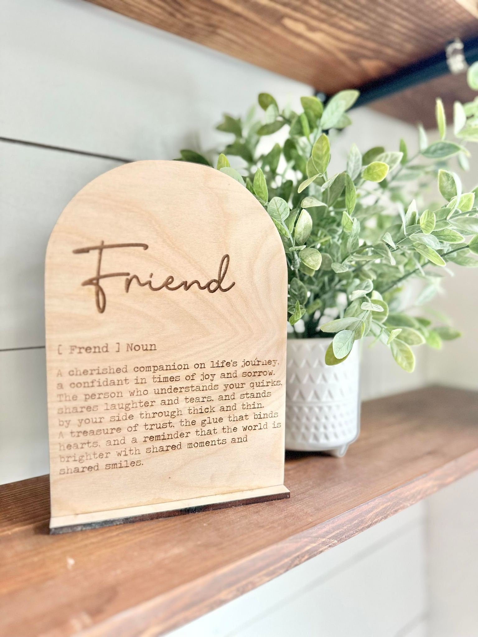 Friend Sign - Boho Wood Sign - a thoughtful gift a friend - Gift for a Friend - Gift for her -