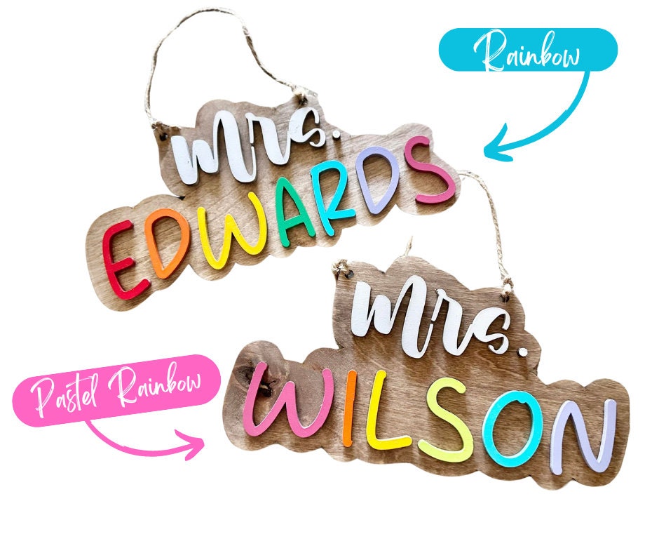 Personalized Teacher Name Sign, Teacher Appreciation Gift, End of Year Teacher Gift, Rainbow Teacher Name Sign